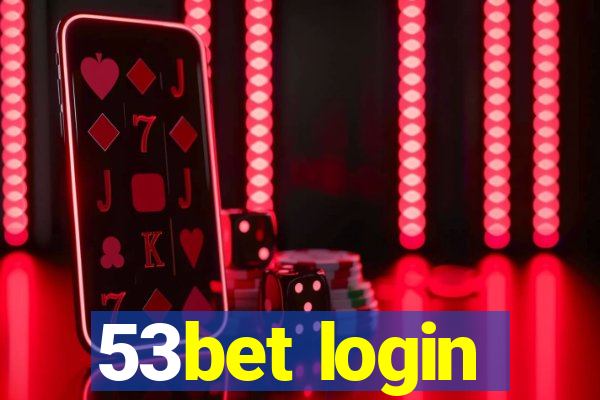 53bet login